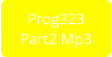 Prog323 Part2 Mp3