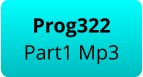 Prog322 Part1 Mp3